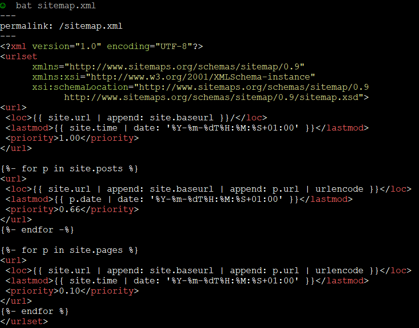 
Syntax highlighted code
---
permalink: /sitemap.xml
---
<?xml version="1.0" encoding="UTF-8"?>
<urlset
      xmlns="http://www.sitemaps.org/schemas/sitemap/0.9"
      xmlns:xsi="http://www.w3.org/2001/XMLSchema-instance"
      xsi:schemaLocation="http://www.sitemaps.org/schemas/sitemap/0.9
            http://www.sitemaps.org/schemas/sitemap/0.9/sitemap.xsd">
<url>
 <loc>{{ site.url | append: site.baseurl }}/</loc>
 <lastmod>{{ site.time | date: '%Y-%m-%dT%H:%M:%S+01:00' }}</lastmod>
 <priority>1.00</priority>
</url>
{%- for p in site.posts %}
<url>
 <loc>{{ site.url | append: site.baseurl | append: p.url | urlencode }}</loc>
 <lastmod>{{ p.date | date: '%Y-%m-%dT%H:%M:%S+01:00' }}</lastmod>
 <priority>0.66</priority>
</url>
{%- endfor -%}
{%- for p in site.pages %}
<url>
 <loc>{{ site.url | append: site.baseurl | append: p.url | urlencode }}</loc>
 <lastmod>{{ site.time | date: '%Y-%m-%dT%H:%M:%S+01:00' }}</lastmod>
 <priority>0.10</priority>
</url>
{%- endfor %}
</urlset>